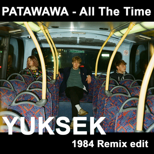 Artwork van All The Time (Yuksek 1984 Remix)