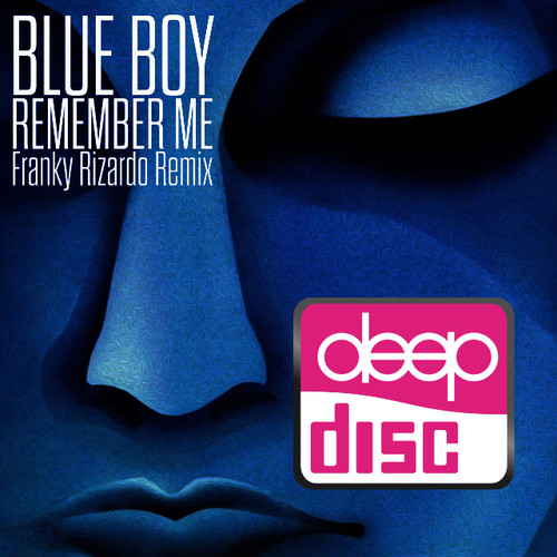 Artwork van Remember Me (Franky Rizardo Remix) (DeepDisc)