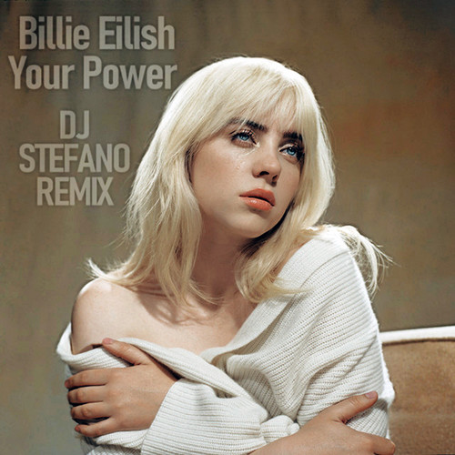 Artwork van Your Power (DJ Stefano Remix)