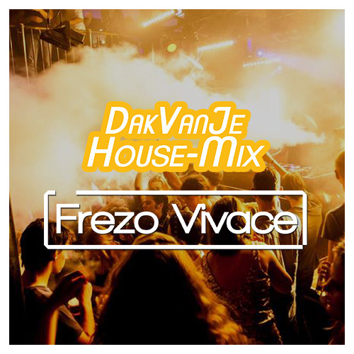 Dak Van Je House Mix